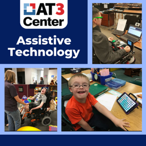 AT3 Center Assistive Technology. Collage of individuals with disabilities using assistive technology. 
										